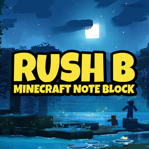 Rush B (Minecraft Note Block)
