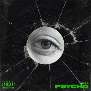 Psycho (Explicit)