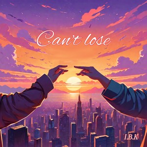 Can't lose (Acappella)