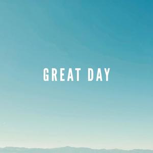 Great Day