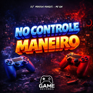 NO CONTROLE MANEIRO (Explicit)