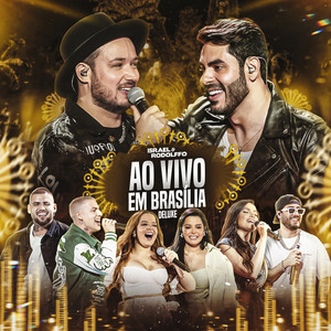 Israel & Rodolffo: Ao Vivo Em Brasília (Deluxe) [Explicit]