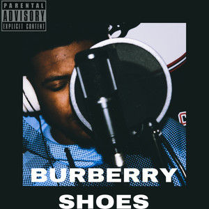 BURBERRY SHOES (Explicit)