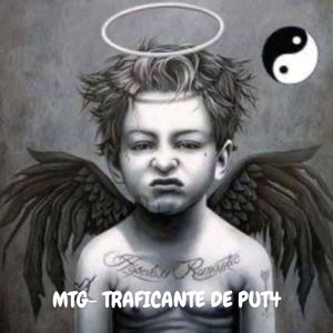 MTG- TRAFICANTE DE PUT4 (Explicit)