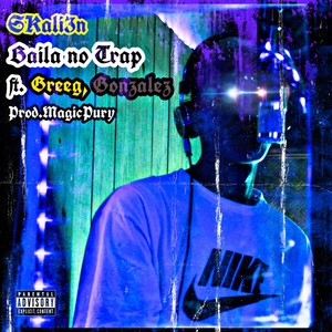 Baila No Trap (Explicit)