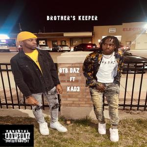 Brother's Keeper(feat. Kad3) (Explicit)