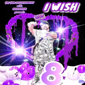 I Wish (Explicit)