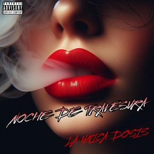 Noche De Travesura (Explicit)
