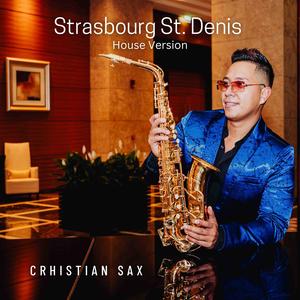 Strasbourg St. Denis (House Version)