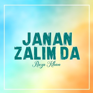 Janan Zalim Da