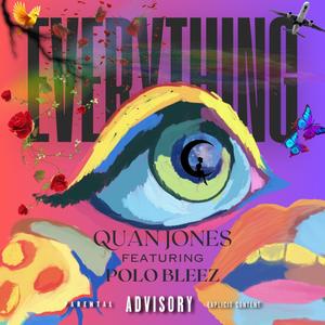Everything (feat. Polo Bleez) (Explicit)