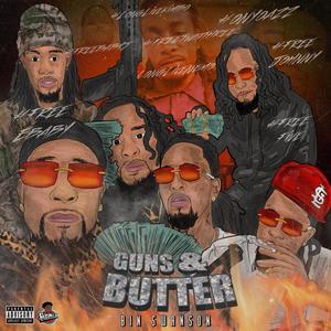 GUNS & BUTTER (Explicit)