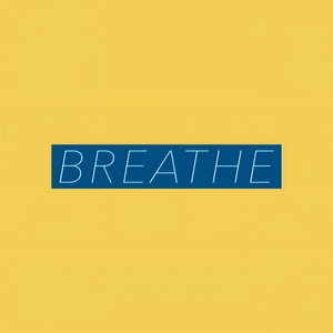 Breathe