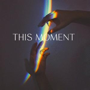 This Moment