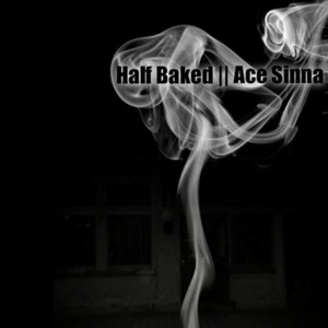 Half Baked (Explicit)