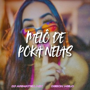 MELO DE POKA NELAS