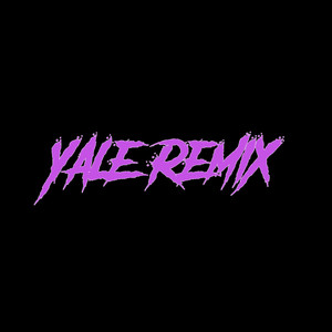 Yale (Remix|Explicit)