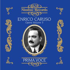 Caruso in Opera, Vol. 3