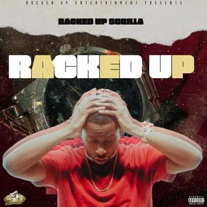 Racked Up (Explicit)