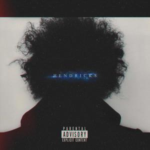 HENDRICKS (Explicit)