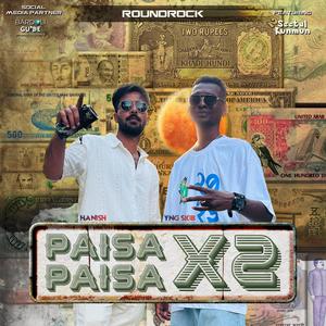 Paisa Paisa (feat. Yng Skib & Seetal Kunmun)