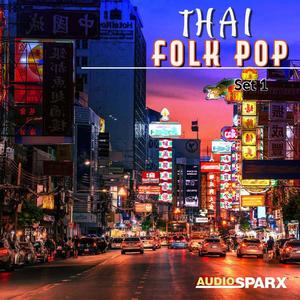 Thai Folk Pop, Set 1