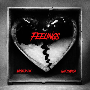 Feelings (Explicit)