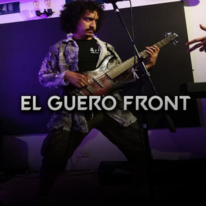 El Guero Front