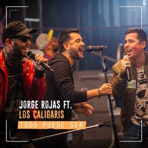 Todo Puede Ser(feat. Los Caligaris)