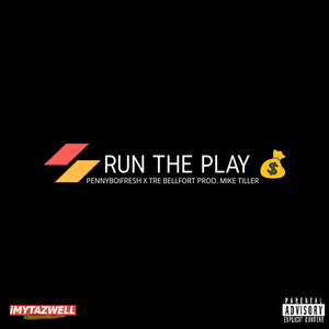 Run the Play (Explicit)