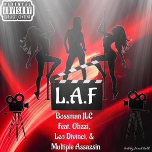 L.A.F. (Like A Freak) (feat. Obzzi, Multiple Assazsin & Leo Divinci) [Explicit]