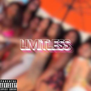 LIMITLESS (feat. AirtimeAvery) [Explicit]