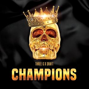 Champions (feat. Draft) [Explicit]