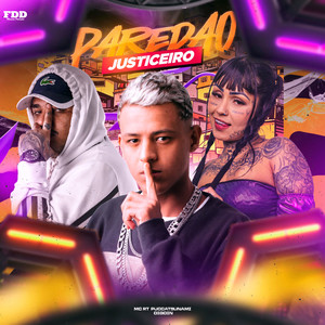 Paredão Justiceiro (Explicit)