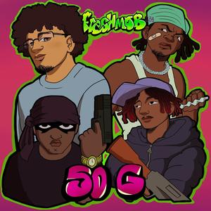 50 G (feat. Tejota Gang, Jhordan OG, Homem Simples & Fresh Mob) (Explicit)