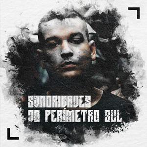 Sonoridades do Perímetro Sul (Explicit)