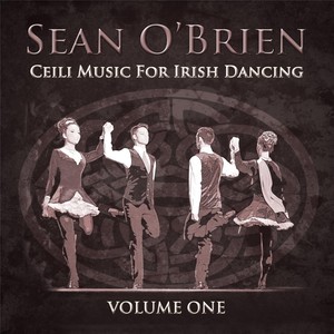 Ceili Music for Irish Dancing, Vol. 1