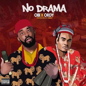 No Drama (feat. Ordy)