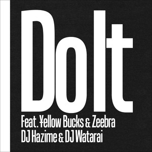 Do It feat. ￥ellow Bucks & Zeebra