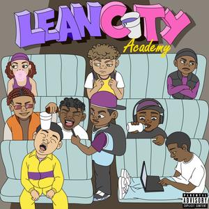 Lean City Academy (Explicit)