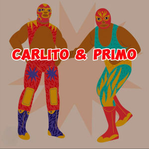 Carlito & Primo (Explicit)