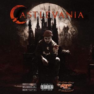 CASTLEVANIA (feat. Count Drac4L) (Explicit)