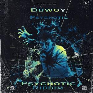 Psychotic (Explicit)