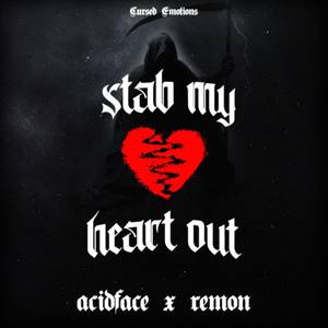 Stab my heart out (Explicit)