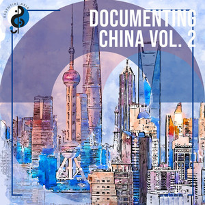 Documenting China, Vol. 2