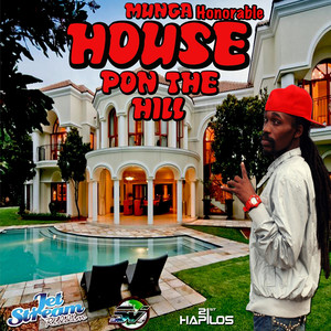 House Pon the Hill (Explicit)