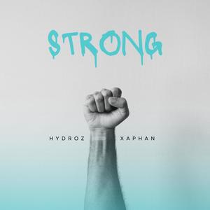 Strong (feat. Xaphan)