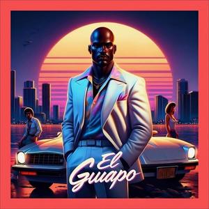 El Guapo (Explicit)