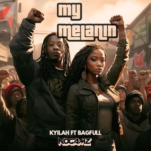 MY MELANIN (Explicit)