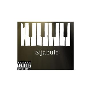 Sijabule (feat. Man, Short PoP & LitowTheVibe.rsa)